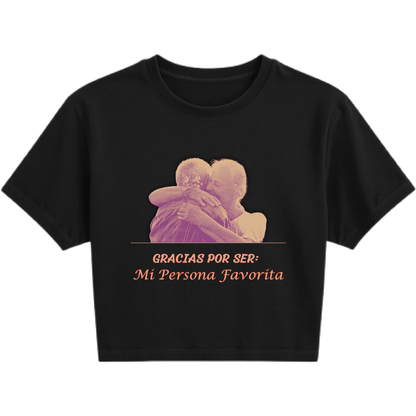 CROP TOP  - Mi Persona Favorita