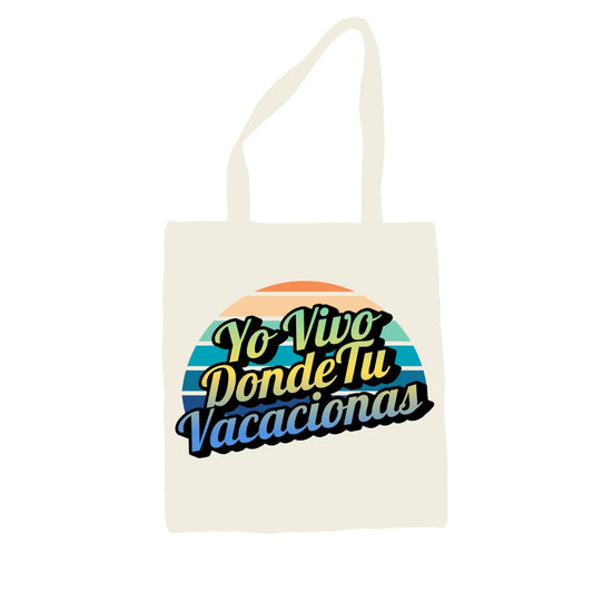 Bolso de mano YO VIVO DONDE TU VACACIONAS